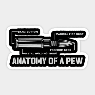 Anatomy of a PEW Sticker